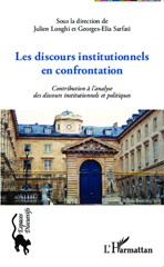 E-book, Les discours institutionnels en confrontation : contribution à l'analyse des discours institutionnels et politiques, L'Harmattan