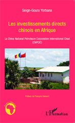 E-book, Les investissements directs chinois en Afrique : la China national petroleum Corporation international Chad, L'Harmattan