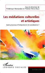 E-book, Les médiations culturelles et artistiques : quels processus d'intégration et de socialisation?, L'Harmattan