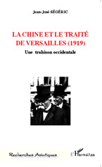 E-book, La Chine et le traité de Versailles, 1919 : une trahison occidentale, L'Harmattan