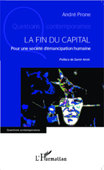 E-book, La fin du capital : pour une société d'émancipation humaine, L'Harmattan