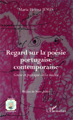 E-book, Regard sur la poésie portugaise contemporaine : gnose et poétique de la nudité, Jesus, Maria Helena, L'Harmattan