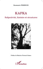 E-book, Kafka : subjectivité, histoire et structures, L'Harmattan