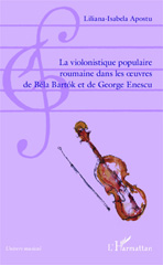 E-book, La violonistique populaire roumaine dans les oeuvres de Béla Bartok et de George Enescu, L'Harmattan