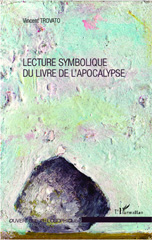 E-book, Lecture symbolique du livre de l'Apocalypse, Trovato, Vincent, L'Harmattan