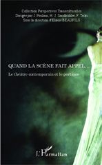 eBook, Quand la scène fait appel : le théâtre contemporain et la poétique, L'Harmattan