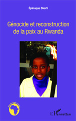 E-book, Génocide et reconstruction de la paix au Rwanda, Sherti, Epimaque, L'Harmattan