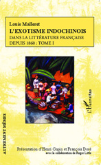 E-book, L'exotisme indochinois dans la littérature française depuis 1860, vol. 1, L'Harmattan