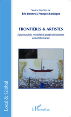 eBook, Frontières & artistes : espace public, mobilité & (post)colonialisme en Méditerranée, L'Harmattan