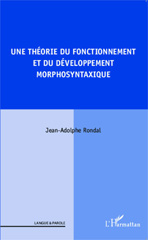 E-book, Une théorie du fonctionnement et du développement morphosyntaxique, L'Harmattan
