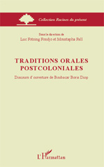 eBook, Traditions orales postcoloniales : discours d'ouverture de Boubacar Boris Diop, L'Harmattan