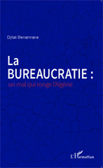 E-book, La bureaucratie un mal qui ronge l'Algérie Djilali Benamrane, L'Harmattan