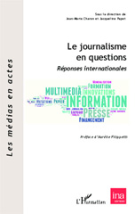 E-book, Le journalisme en questions : réponses internationales : quatrième Conférence nationale des métiers du journalisme, édition 2013, 26 & 27 septembre 2013 à l'Unesco, L'Harmattan