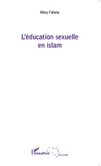 eBook, L'éducation sexuelle en islam Mory Fofana, Harmattan Guinée