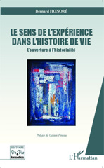 E-book, Sens de l'expérience dans l'histoire de vie : l'ouverture à l'historialité, L'Harmattan