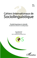 E-book, Cahiers Internationaux de Sociolinguistique : Pluralité linguistique et culturelle - Actualité de la recherche en sociolinguistique, Editions L'Harmattan