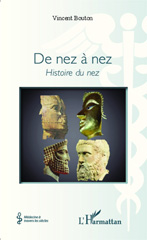 E-book, De nez à nez : Histoire du nez, Editions L'Harmattan