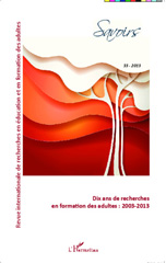 E-book, Dix ans de recherches en formation des adultes : 2003-2013, Editions L'Harmattan