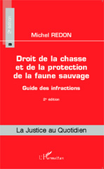 E-book, Droit de la chasse et de la protection de la faune sauvage : Guide des infractions - (2e édition), Redon, Michel, Editions L'Harmattan