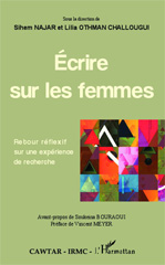 E-book, Ecrire sur les femmes : Retour réflexif sur une expérience de recherche, Editions L'Harmattan