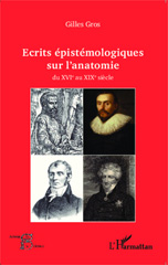 E-book, Ecrits épistémologiques sur l'anatomie du XVI e au XIX e siècle, Editions L'Harmattan