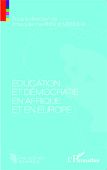 eBook, Education et démocratie en Afrique et en Europe, Angue Medoux, Irma Julienne, Editions L'Harmattan