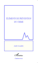 E-book, Eléments de prévention du crime, Lemaître, André, Editions L'Harmattan