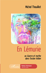 eBook, En Lémurie : ou Guerre et mythe dans l'océan Indien, Editions L'Harmattan