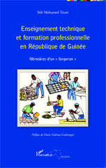E-book, Enseignement technique et formation professionnelle en République de Guinée : Mémoires d'un "forgeron", Editions L'Harmattan