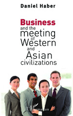 E-book, Business and the meeting of Western and Asian civilizations, Editions L'Harmattan