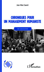 E-book, Chroniques pour un management humaniste : Vers l'autonomie fertile, Sauret, Jean-Marc, Editions L'Harmattan