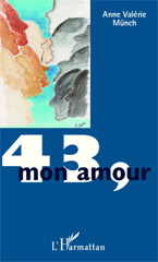 eBook, 43, mon amour, Editions L'Harmattan