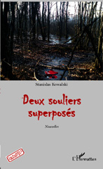 E-book, Deux souliers superposés : Nouvelles, Kowalski, Stanislas, Editions L'Harmattan
