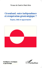 E-book, Groenland entre indépendance et récupération géostratégique ? : Enjeux, défis et opportunités, Editions L'Harmattan