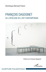 E-book, François Dagognet ou l'apologie de l'art contemporain, Editions L'Harmattan