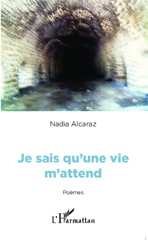 E-book, Je sais qu'une vie m'attend, Editions L'Harmattan