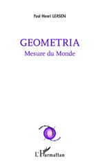 E-book, Géometria : Mesure du Monde, Lersen, Paul Henri, Editions L'Harmattan