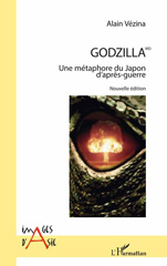 E-book, Godzilla MD : Une métaphore du Japon d'après-guerre - Nouvelle édition ; illustrations en couleurs, Editions L'Harmattan