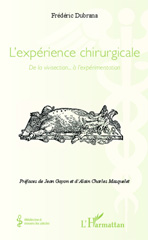 E-book, L' expérience chirurgicale : De la vivisection...à l'expérimentation, Editions L'Harmattan