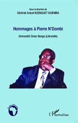 E-book, Hommages à Pierre N'Dombi : Université Omar Bongo (Libreville), Editions L'Harmattan