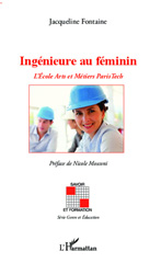 E-book, Ingénieure au féminin : L'École Arts et Métiers Paris Tech, Fontaine, Jacqueline, Editions L'Harmattan