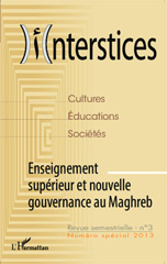 E-book, Interstices : Enseignement supérieur et nouvelle gouvernance au Maghreb, Editions L'Harmattan