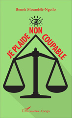 E-book, Je plaide non coupable, Editions L'Harmattan