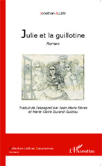 E-book, Julie et la guillotine : Roman, Editions L'Harmattan
