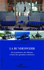 E-book, La Bundeswehr : De la pertinence des réformes à l'aune des opérations extérieures, Borzillo, Laurent, Editions L'Harmattan