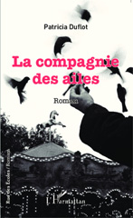 E-book, La compagnie des ailes : Roman, Duflot, Patricia, Editions L'Harmattan
