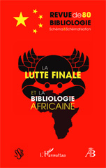 E-book, La lutte finale et la bibliologie africaine : Revue de Bibliologie n°80 - Schéma & Schématisation, Editions L'Harmattan