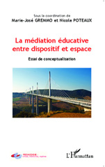 E-book, La médiation éducative entre dispositif et espace : Essai de conceptualisation, Editions L'Harmattan