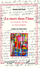 E-book, La mort dans l'âme : Le travail du Tré-Pas en Soins Palliatifs, Quitaud, Gérald, Editions L'Harmattan