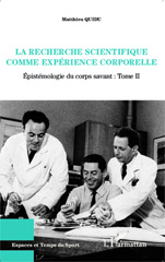 E-book, La recherche scientifique comme expérience corporelle : Epistémologie du corps savant, Editions L'Harmattan
